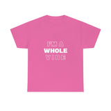 Whole Vibe/Don't Disturb (unisex)
