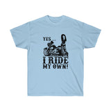 I Ride My Own Cruiser A