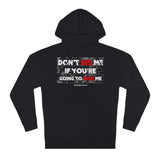 DON'T SIS ME HOODY  (RED/WHITE  FONT)