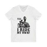 I Ride My Own Bagger V-Neck Tee