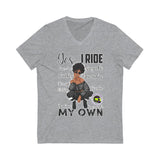 Yes I Ride My Own (Vneck) Names only
