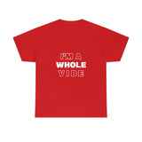 Whole Vibe/Don't Disturb (unisex)