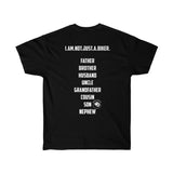 I am not just a biker (Male) different colors