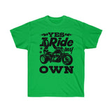 Yes, I Ride My Own Trike....