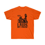 I Ride My Own Cruiser A