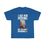 I see ya peeking (front n back)