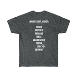 I am not just a biker (Male) different colors