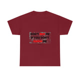 DON'T BRO ME (BLACK/RED FONT)