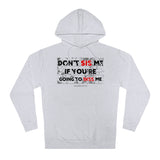DON'T SIS  ME HOODY (BLCK/RED  FONT)