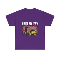 I Ride My Own (Sling Tee)