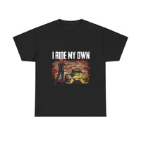 I Ride My Own (Sling Tee)