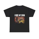 I Ride My Own (Sling Tee)