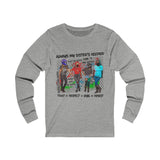 Sister's Keeper Long Sleeve Tee