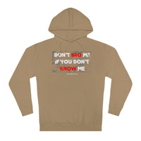 DON'T BRO ME HOODY (WHITE/RED  FONT)