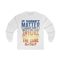 Just Ride (Long Sleeve)