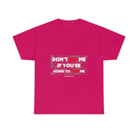 DON'T SIS ME...(RED/WHITE FONT)