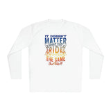 Just Ride (Long Sleeve)