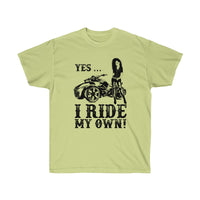 Yes, I Ride My Own Spyder Tee